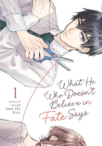 What He Who Doesn't Believe in Fate Says 01