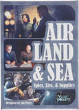 Air, Land, & Sea: Spies, Lies, & Supplies