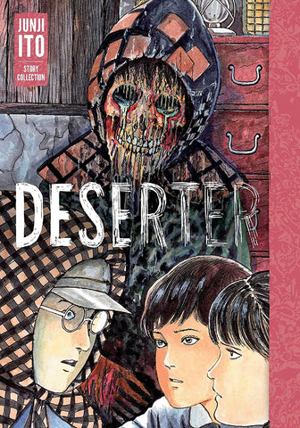 Deserter: Junji Ito Early Stories Collection