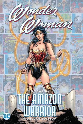 Wonder Woman: 80 Years of the Amazon Warrior