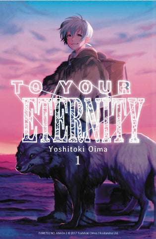 To Your Eternity 1