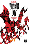 Batman Broken City New Edition