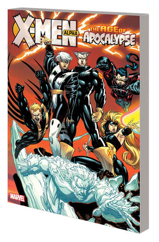 X-Men Age of Apocalypse Vol 1 Alpha
